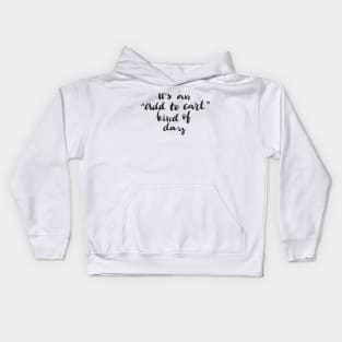 It's an 'Add to cart' kind of day Kids Hoodie